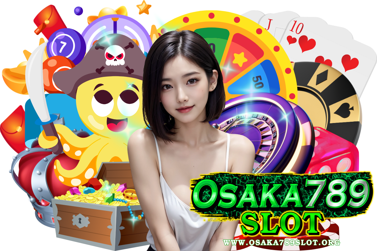 osaka789 slot สมัคร